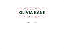 Tablet Screenshot of oliviakanedesign.com